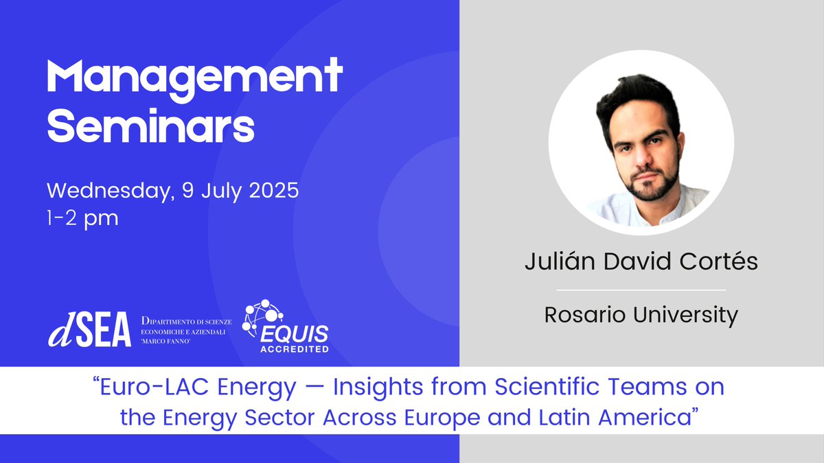 Next week, Julián D. Cortés from <a href="/URosario/">URosario</a>, will present his paper "Euro-LAC Energy — Insights from Scientific Teams on the Energy Sector Across Europe and Latin America" in our Management Seminar series.
📅9 July at 1.00 PM CEST
📍Seminar room &amp; online
ℹ️unipd.link/Management_Sem…