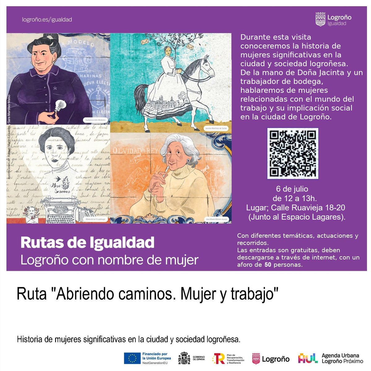 RUTA "ABRIENDO CAMINOS. MUJER Y TRABAJO"

📅 6 de julio
⏰de 12 a 13h.
 ❗ Calle Ruavieja 18-20 (Junto al Espacio Lagares)

Otra forma de conocer a #obreras, #empresarias su trabajo e implicación.

Más info: logrono.es

#ods #cultura #vinculos #igualdad #turismo