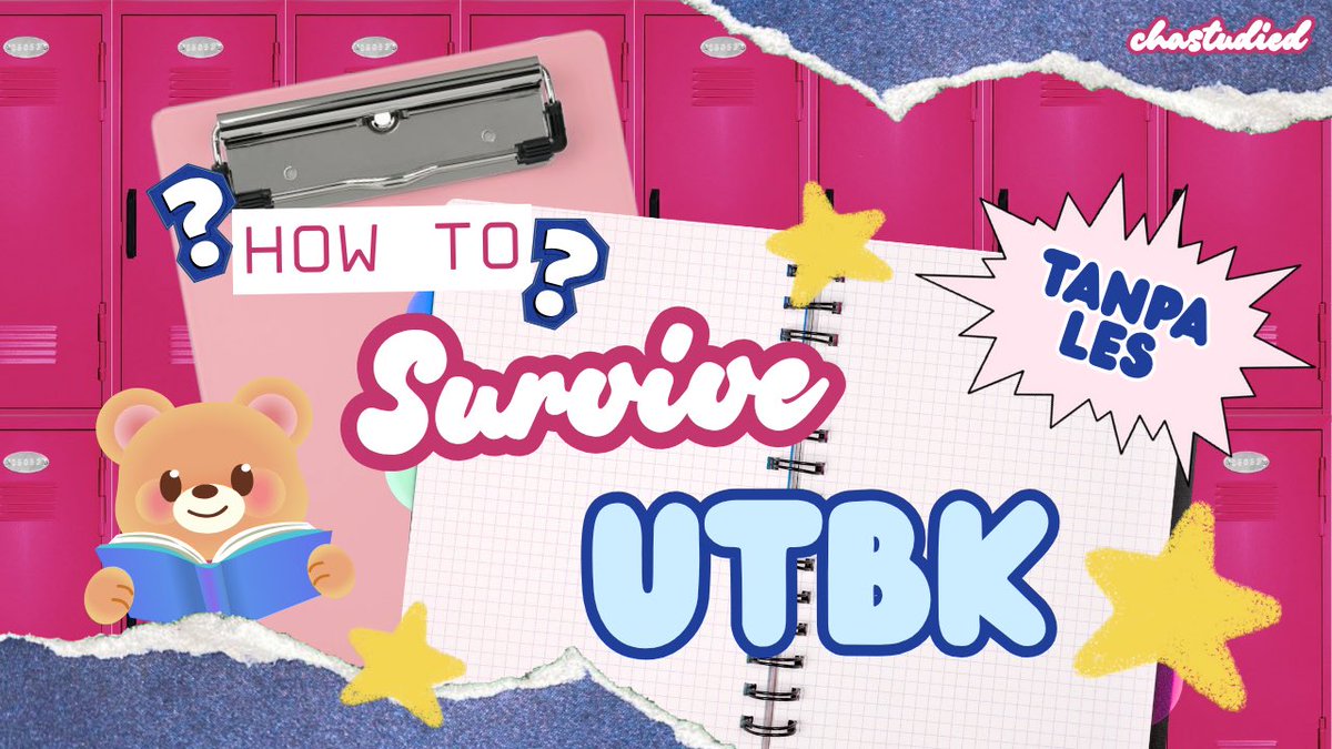 DO AND DON’T SURVIVE UTBK TANPA LES 📝
— 𐔌՞ a thread by @chastudied ՞𐦯