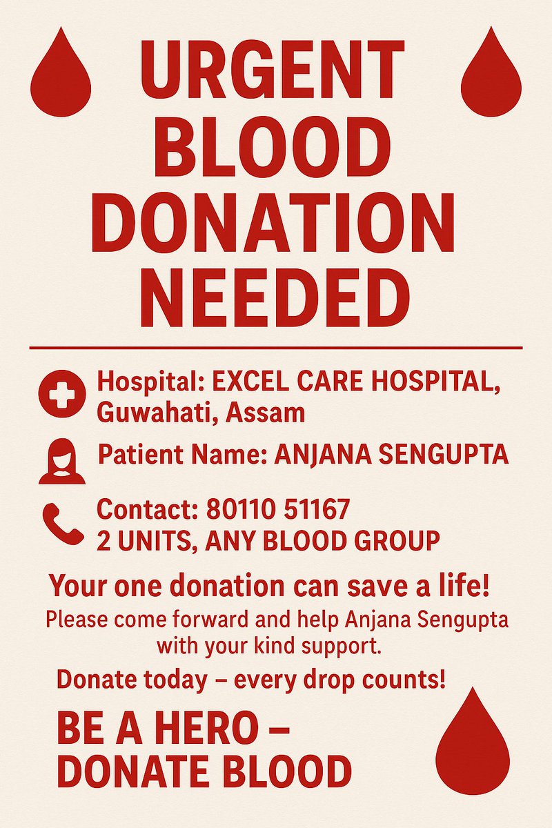 Hospital name: Excel Care Hospital, Guwahati, Assam
Patient name: Anjana Sengupta
Phone number: 80110 51167
Unit: 2 unit
Group: Any group

<a href="/BloodDonorsIn/">Blood Donors India</a> <a href="/BloodAid/">BloodAid</a> <a href="/BloodsevaIndia/">Blood Seva Parivar</a>