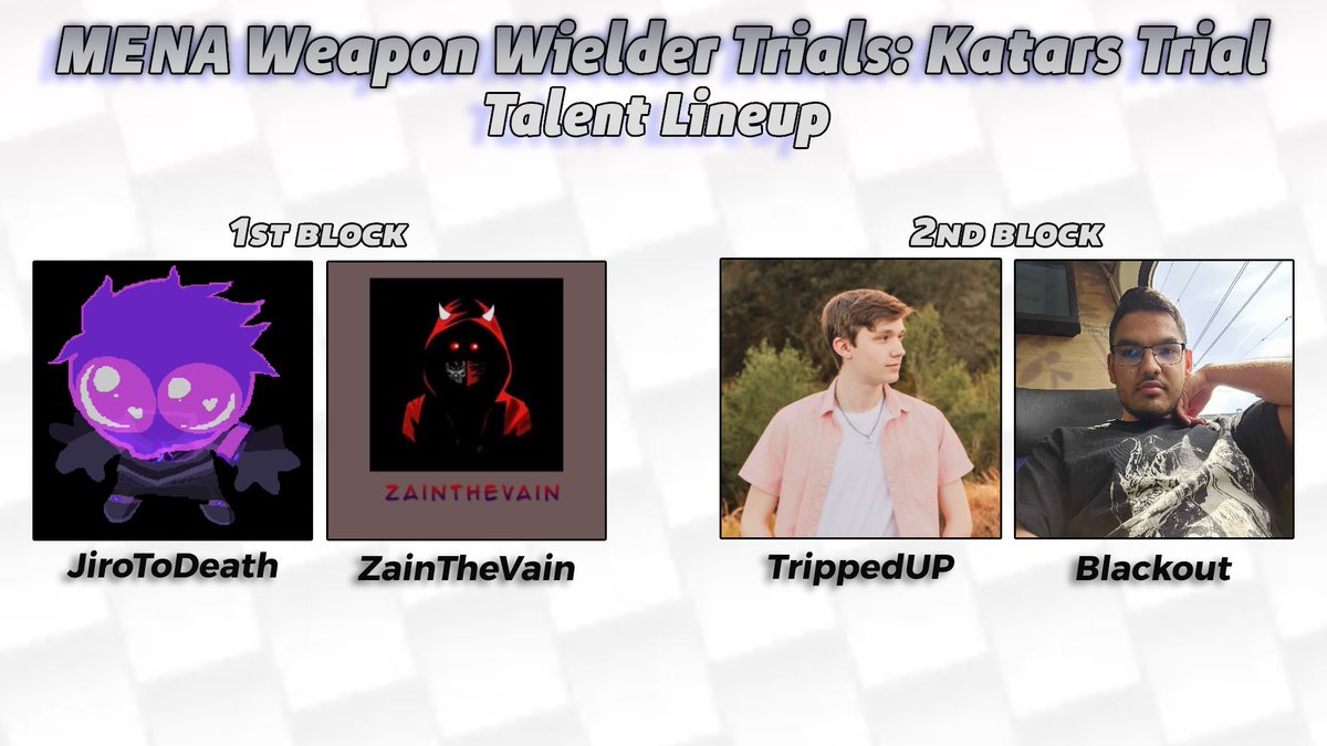 Your casters for today’s Weapon Wielder Trials: Katars at 5pm KSA!