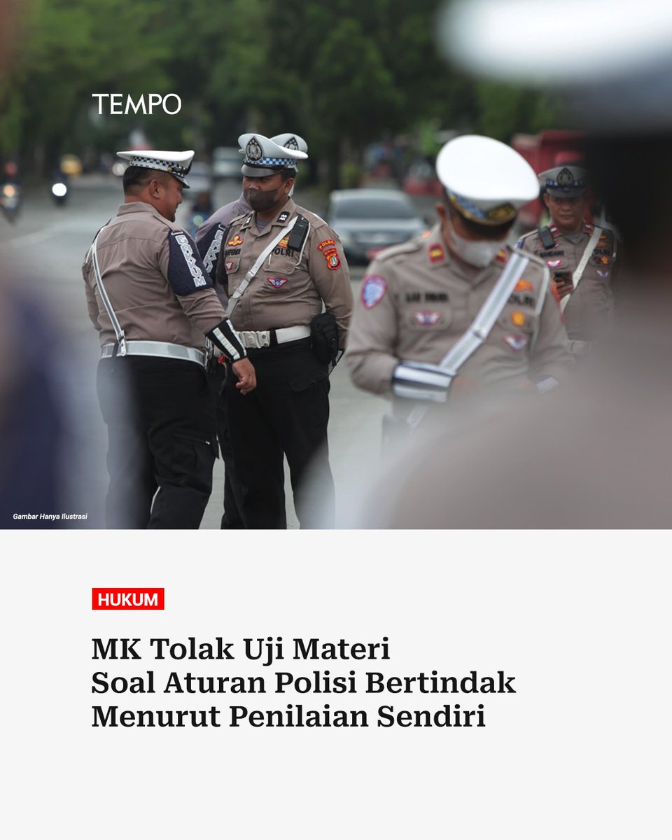 Mahkamah Konstitusi (MK) menolak permohonan uji materi mengenai aturan polisi dapat bertindak menurut penilaiannya sendiri pada 3 Juli 2025.

Selengkapnya: s.id/OyBZF

#Tempodotco