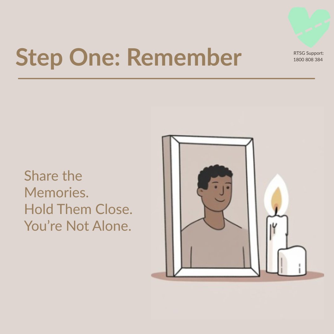 rtsgnsw's tweet image. Step 1 of 6 Supportive Steps for families grieving after a criminal road crash: REMEMBER. Talk about them. Share memories. Sadness and love can coexist. We're here to help. Free 24/7 support & counselling. 1800808384 | roadtraumasupportnsw.org
