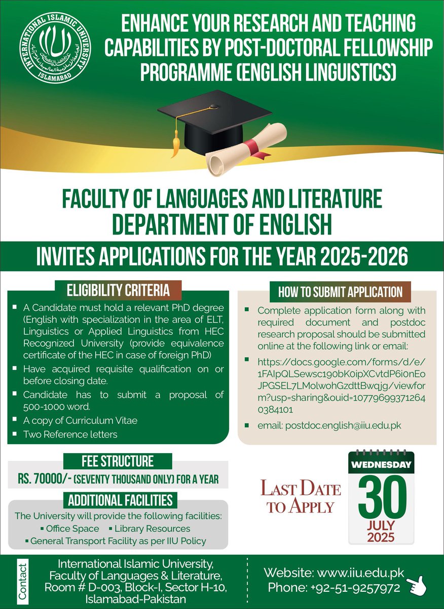 IIUI invites applications for Post-Doctoral Fellowship in English Linguistics (2025–26)!

📝 Proposal + CV + 2 refs
📅 Deadline: July 30, 2025
Apply 👉 forms.gle/hWv9UP3qgm1Eck…
📧 postdoc.english@iiu.edu.pk
galaxysols.com/post-doctoral-…