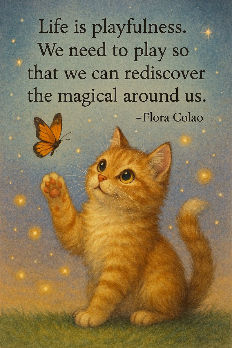 AddictiveAI's tweet photo. “Life is playfulness. We need to play so that we can rediscover the magical around us.”
-Flora Colao
#Quotes #quoteoftheday #quotesdaily #cats #cat #CatsOfTwitter #playful #magical #floracolao https://t.co/dgeZomubtS