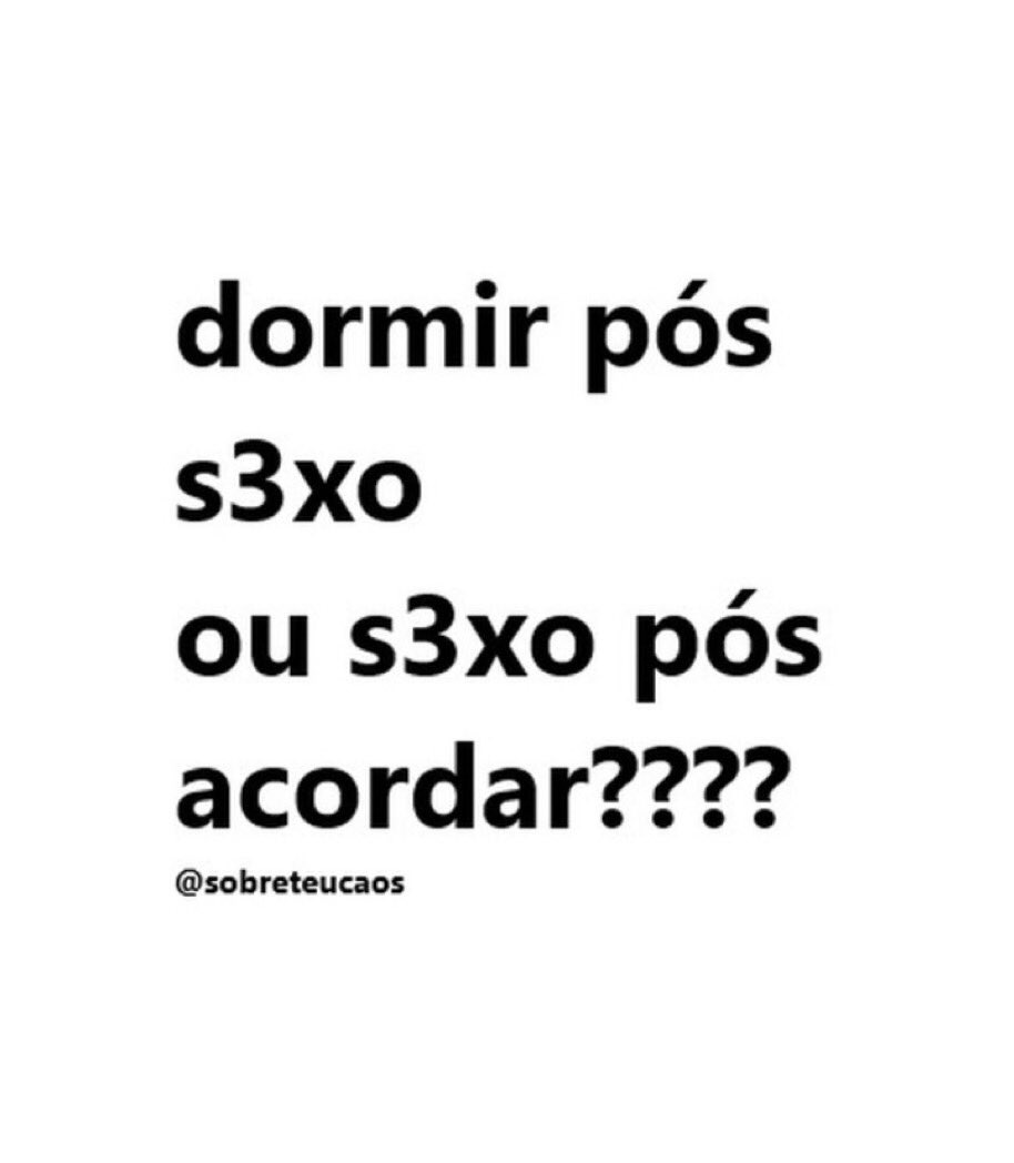 ????? Pra mim os dois rs … 🤪