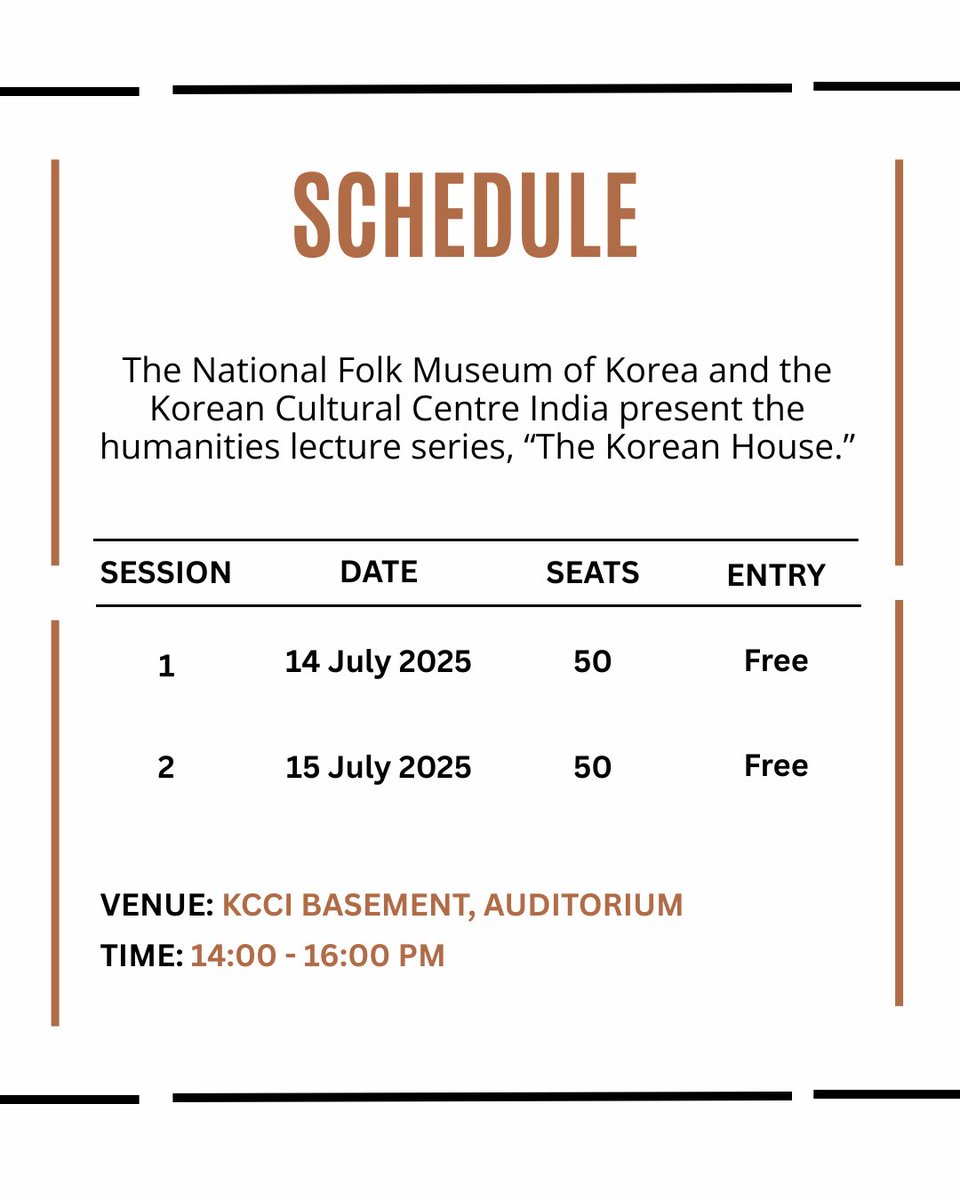 🗓️ Session 1: July 14, (Mon)
🗓️ Session 2: July 15, (Tues)
🕑 Time: 2:00 PM – 4:00 PM
📍 Venue: Basement Auditorium, Korean Cultural Centre India, New Delhi

Registration: docs.google.com/forms/d/e/1FAI…