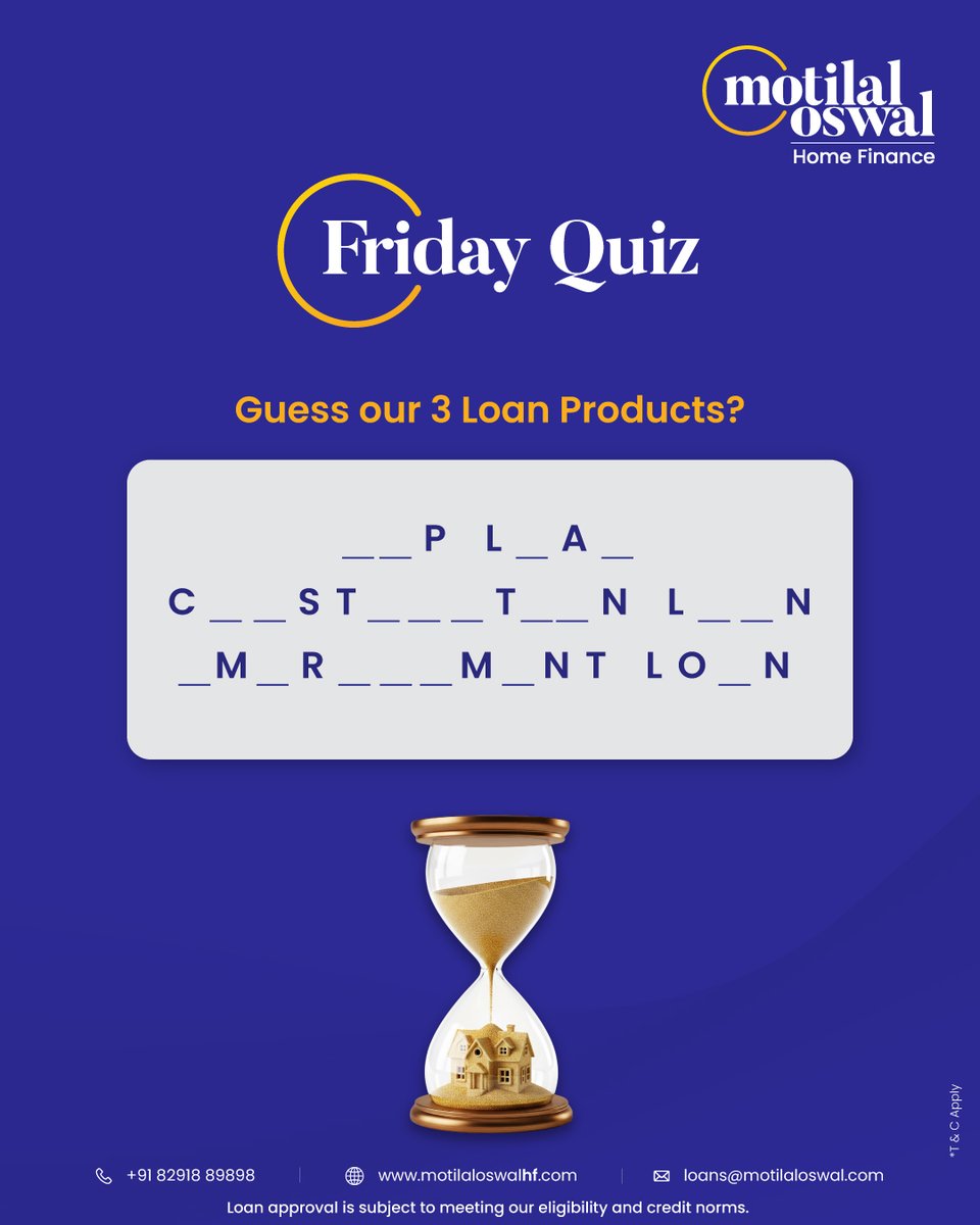 Quiz time📢

Guess our 3 Loan Products?

1)Follow us
2)Tag Your Friends
3)Comment below the right answer

for hints visit motilaloswalhf.com

#quiz #quiztime #MOHF #Staytuned #motilaloswalhomeloans #india #homeloan