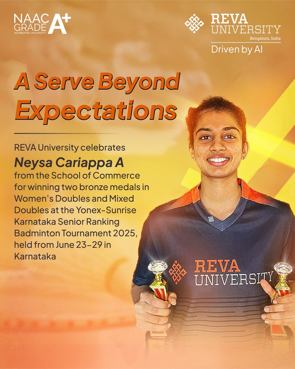 REVA University proudly celebrates Neysa Cariappa A from the School of Commerce for securing two Bronze medals in Women’s Doubles and Mixed Doubles at the Yonex–Sunrise Karnataka Senior Ranking Badminton Tournament 2025.

Her achievement is a reflection of perseverance, passion,
