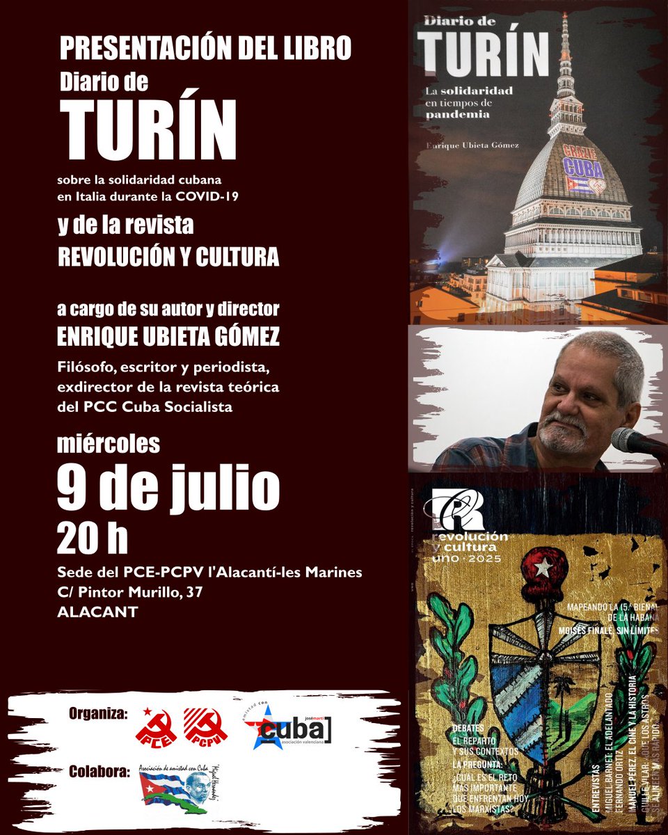 🇨🇺 Encuentro con Enrique Ubieta Gómez 🇨🇺
👨🏽‍⚕️Presentación de Diario de Turín sobre la solidaridad cubana en Italia durante la Covid-19 
📖 Y de la revista Revolución y Cultura
🗓️ Miércoles 9 de julio a las 20:00
🚩 Sede del Partido Comunista de Alicante (Pintor Murillo 37)
