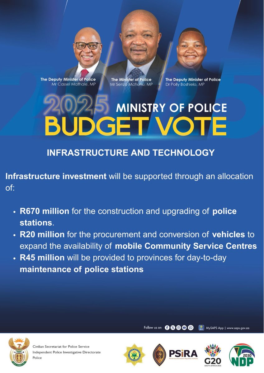 #PoliceMinistry [BUDGET VOTE 2025/2026] Infrastructure and technology will be supported by the budget and improved by: 
The construction and upgrading of police stations 
Procurement and conversion of vehicles to expand the availability of mobile Community Service Centres
