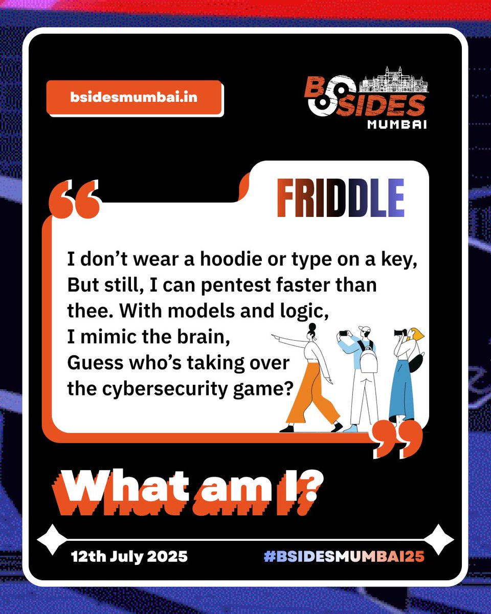 Think you're ready for the future of cybersecurity?
Drop your guesses below 👇
Hint: Not a human... but getting close 

#bsidesmumbai2025 #bsidesmumbai25 #infosec #cybersecurity #riddle #mumbai #conference