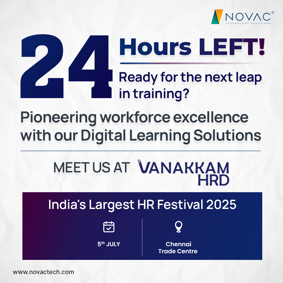 NovacTechnology's tweet image. Only 1 Day left for us to showcase our #DigitalLearningSolutions developed for reshaping #CorporateTraining and offering unmatched learning experiences. Our team is geared up for #India's largest #HR Festival by Vanakkam HRD
