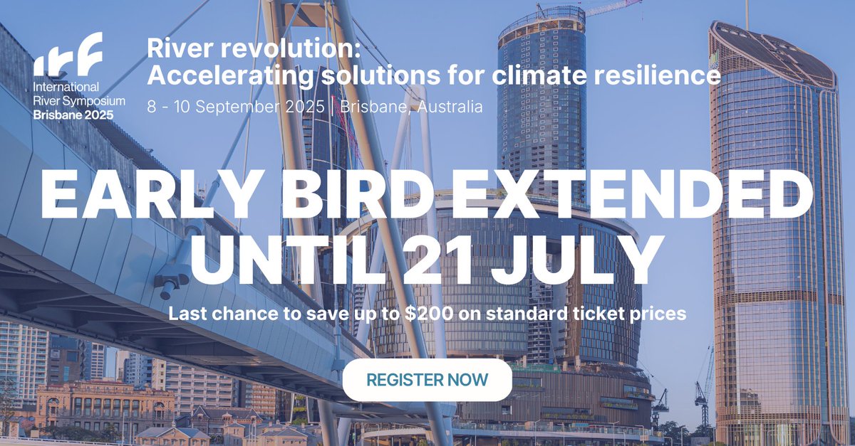 ReviveOurRivers's tweet image. Haven't secured your ticket to #IRS 2025 yet? Due to high demand, early bird registration has been extended until midnight on Monday 21 July!
This is your final chance to save up to $200 on standard ticket prices.
🎟 Register now: bit.ly/449ktJZ
@riversymposium