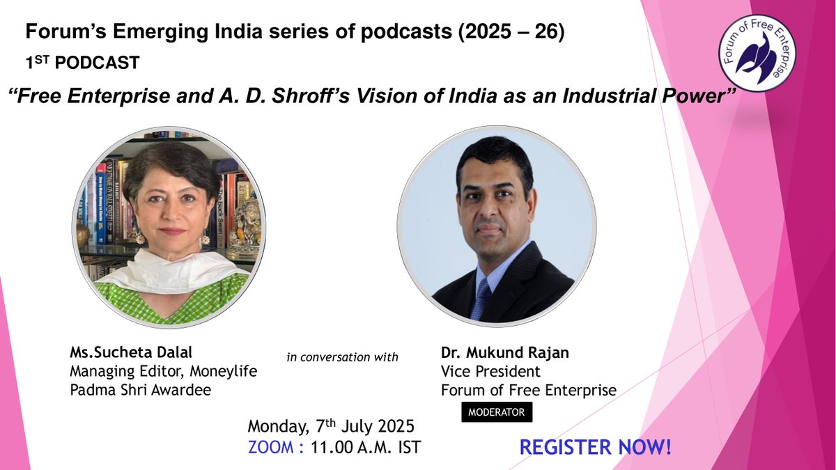 Forum's 'Emerging India' series! Ms. Sucheta Dalal, Managing Editor, Moneylife, will speak on “Free Enterprise and A.D. Shroff’s Vision of India as an Industrial Power”. Dr. Mukund Rajan, VP, Forum, will lead the conversation. TO REGISTER click here cdn.24fd.com/Events/e25/07/…….