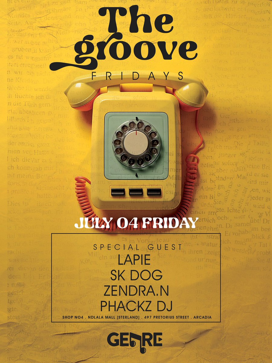 OttoB_'s tweet image. GENRE
July 04 FRIDAY
•The GROOVE FRIDAYs•
DJS
16:00-18:00 Opening
18:00-20:00 Zendra.N
20:00-22:00 LAPIE
22:00-0:00 SK DOG
0:00-02:00 PHACKZDJ
📍Shop no: 4, 497 Pretorius Street, NDLALA Mall aka Sterland, Arcadia, Pretoria. #TheHomeOfHouseMusic