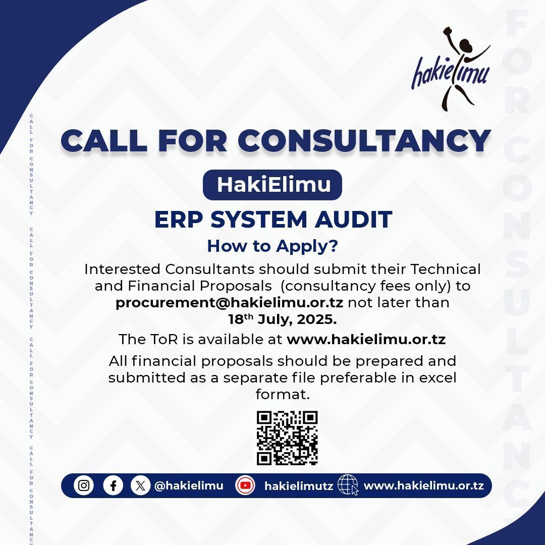 HakiElimu (@hakielimu) on Twitter photo 🚨 Consultancy Alert! 🚨
HakiElimu is inviting qualified consultants to conduct an audit of our ERP System.
💼 Deadline for Submission: 18th July 2025
📩 Submit your technical and financial proposals to: procurement@hakielimu.or.tz
🔍 For full Terms of Reference and 🚨 Consultancy Alert! 🚨
HakiElimu is inviting qualified consultants to conduct an audit of our ERP System.
💼 Deadline for Submission: 18th July 2025
📩 Submit your technical and financial proposals to: procurement@hakielimu.or.tz
🔍 For full Terms of Reference and