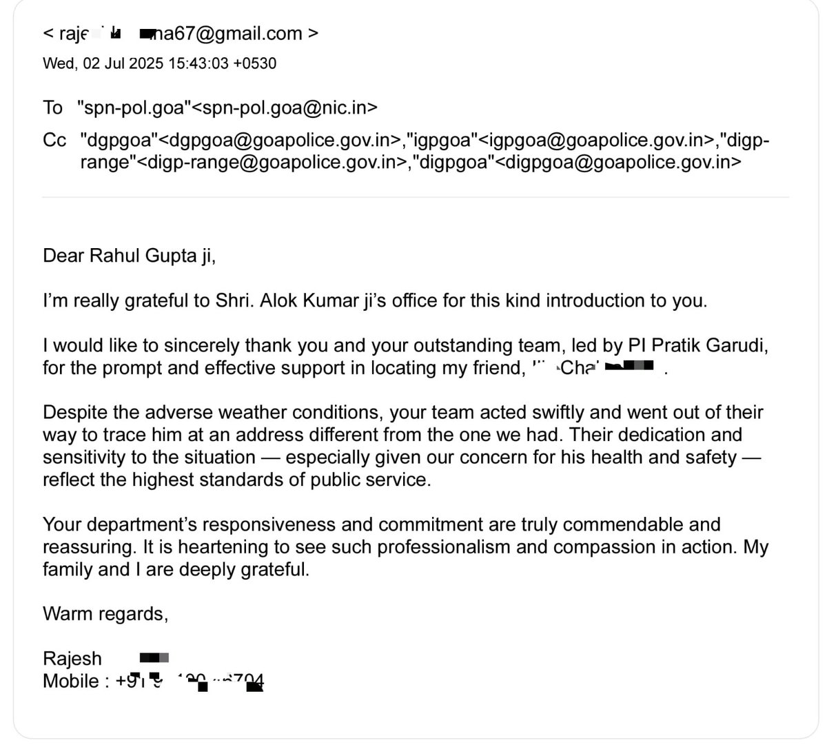 In moments of distress, timely police response can mean everything.

Mandrem PS team, led by PSI Pratik Garudi, traced a missing senior citizen despite adverse weather, connecting him with his loved ones.

Grateful for the heartfelt appreciation.

<a href="/DGP_Goa/">DGP Goa</a> <a href="/DrPramodPSawant/">Dr. Pramod Sawant</a>
