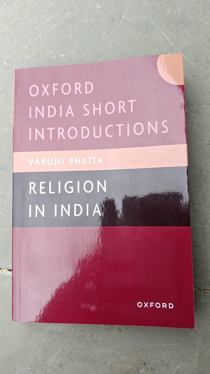 TheReader_47's tweet image. All books are a journey for the author, but some become a form of pilgrimage. What began as a course on religion in India for a bunch of interdisciplinary undergraduates in India turned into this Oxford India Short Introduction. Available in bookstores a few weeks from now