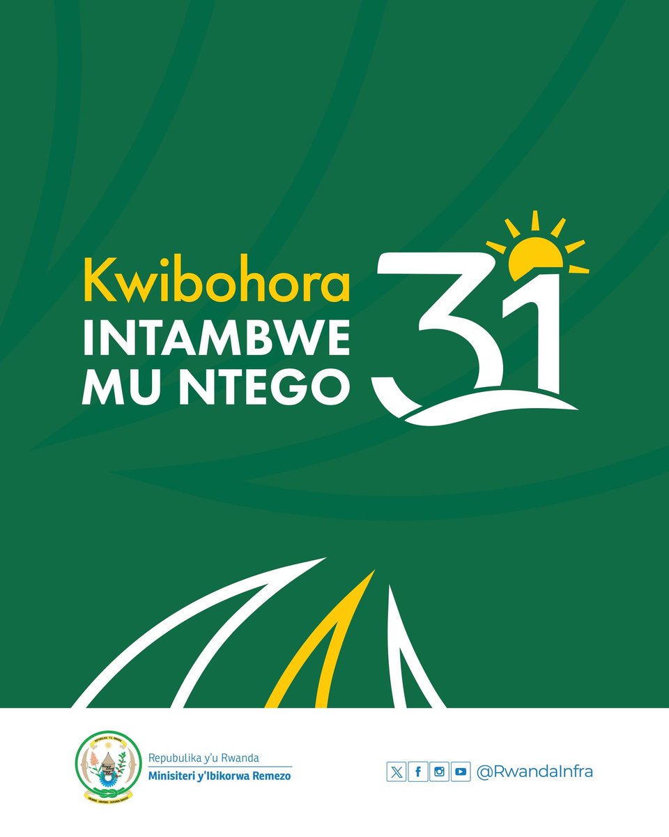 #Kwibohora31: Minisiteri y’Ibikorwa remezo yifurije Abanyarwanda bose umunsi mwiza wo #Kwibohora ku nshuro ya 31.