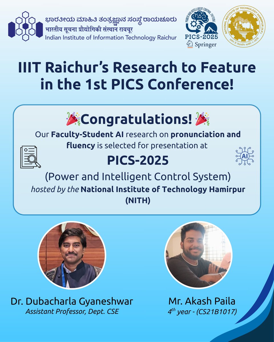 🎉 Congratulations to IIIT Raichur’s faculty and 4th-year B.Tech student on their research paper selection and presentation at the 1st PICS Conference! A proud achievement showcasing our institute’s growing research excellence and student-faculty collaboration.