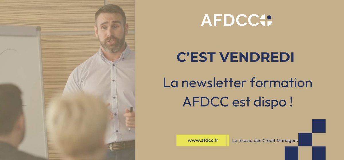 Credit Management 👉 Toutes les formations de l'AFDCC : inscrivez-vous dès maintenant ! - mailchi.mp/afdcc/newslett…