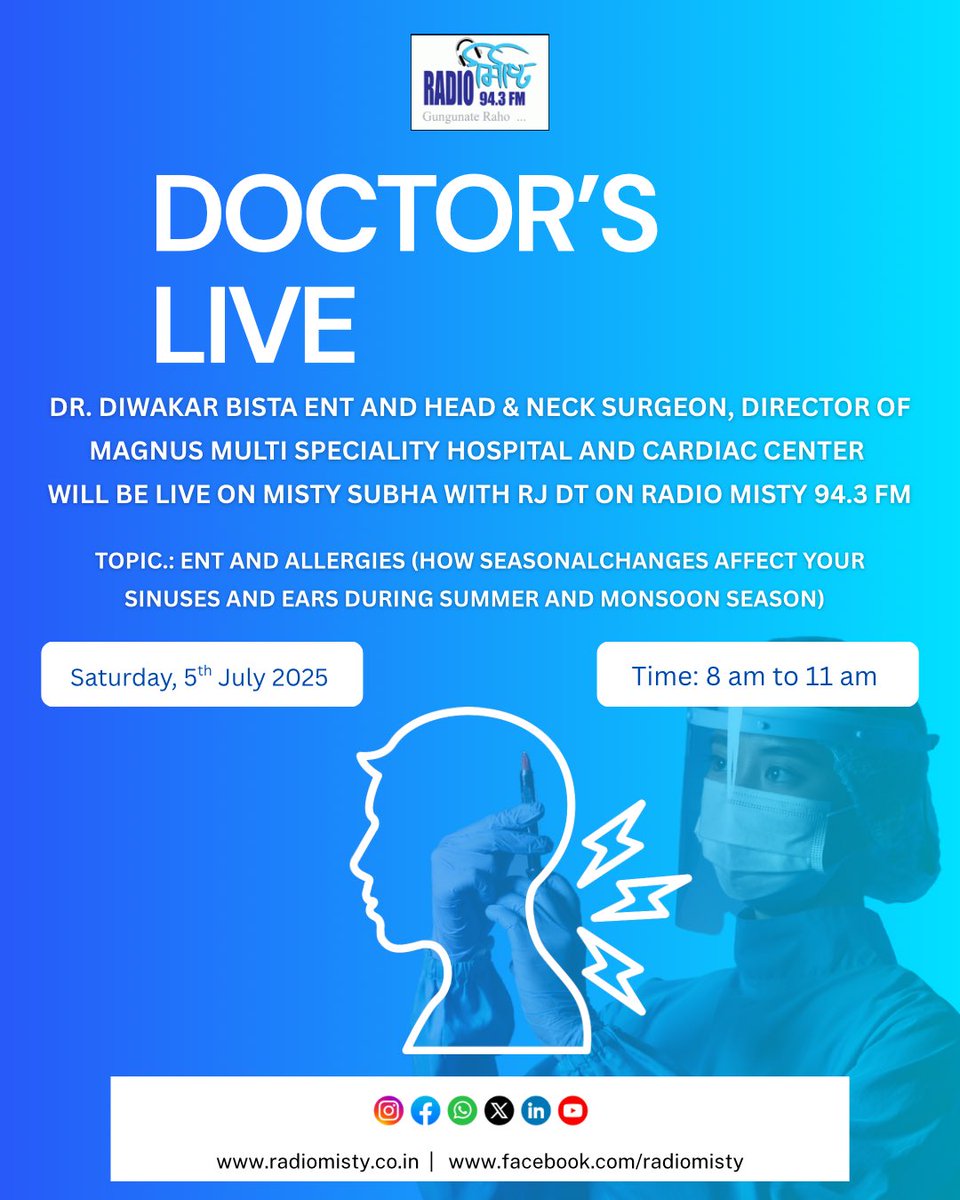 radiomisty943's tweet image. DR. DIWAKAR BISTA ENT AND HEAD &amp;amp; NECK SURGEON, DIRECTOR OF MAGNUS MULTI SPECIALITY HOSPITAL AND CARDIAC CENTER WILL BE LIVE ON MISTY SUBHA WITH RJ DT ON RADIO MISTY 94.3 FM 

#doctorlive #doctorsession #ent #surgeon #sinuses #radiomisty