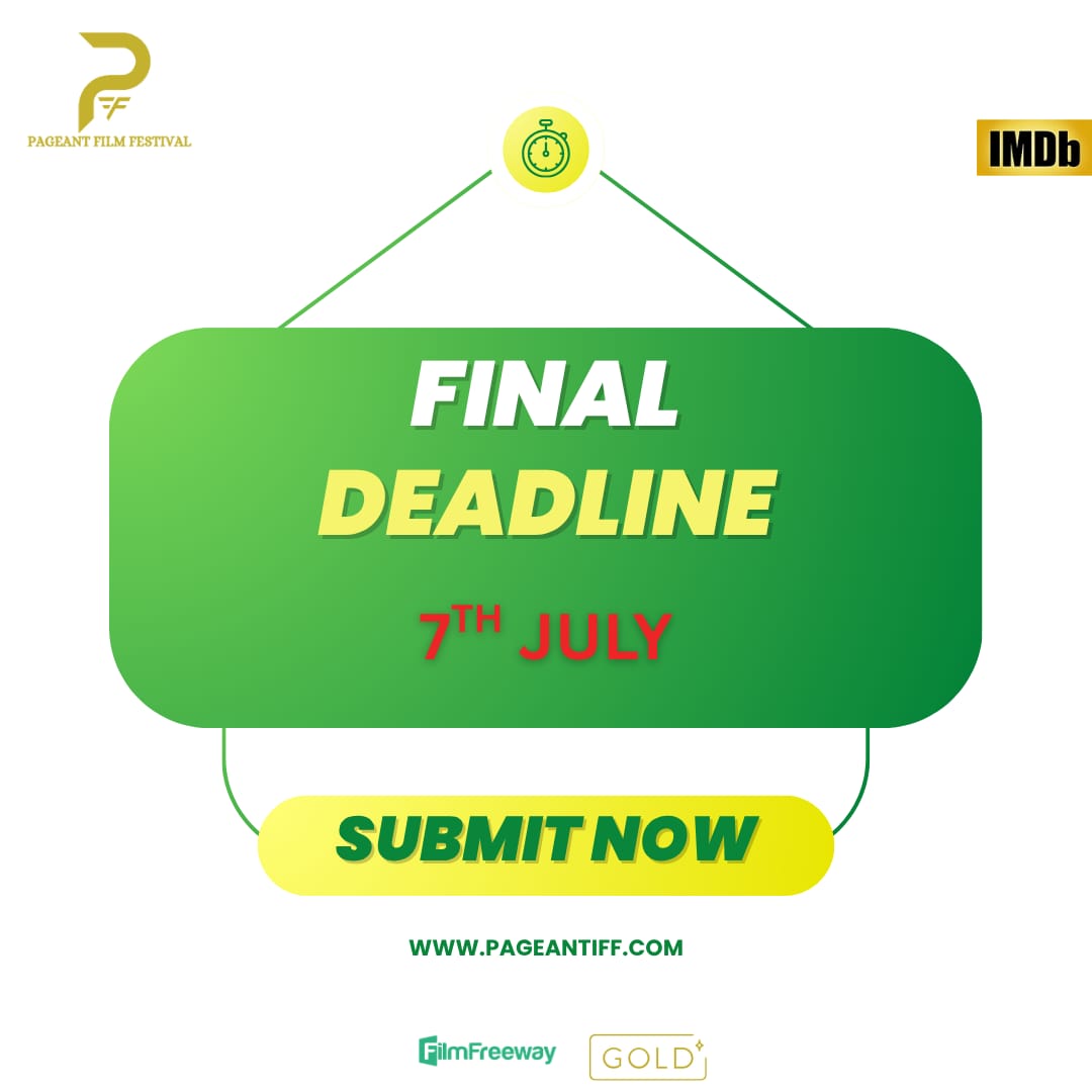 ⚠️ The Clock Is Ticking!
Final Deadline: 7th July ⏳
Be part of the Pageant Film Festival legacy.
🎥 Submit your masterpiece today at pageantiff.com