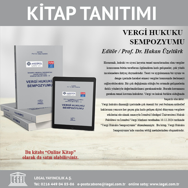 KİTAP TANITIMI  
Vergi Hukuku Sempozyumu
Prof. Dr. Hakan Üzeltürk
e-posta: abone@legal.com.tr 
legal.com.tr/urun/vergi-huk…
#Legal #Yayıncılık #Hukuk #kitap