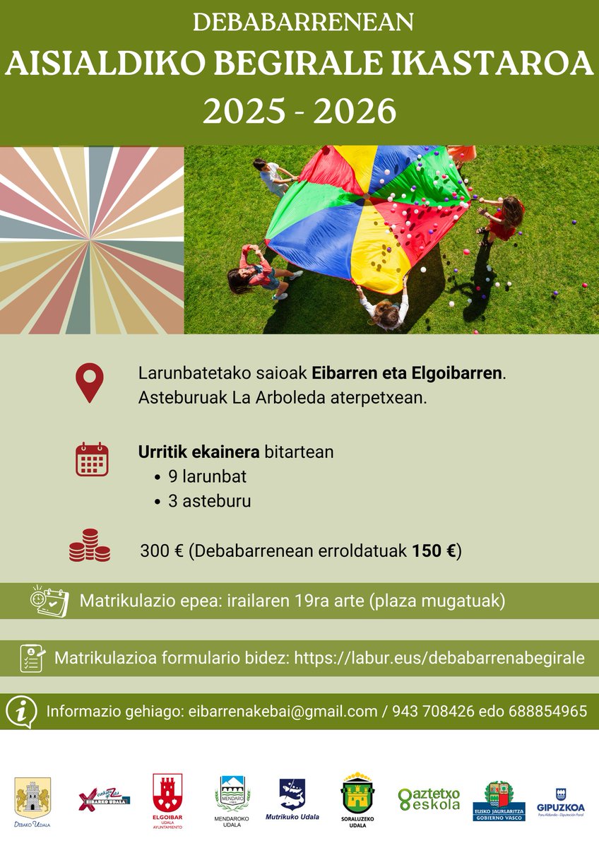 🪁 Aisialdiko begirale ikastaroa Debabarrenean 🤹‍♀️

2025 -26 ikasturtean Debabarreneko Udalek berriro eskainiko dute ikastaroa 🤸

Izen emate epea irailaren 19ra arte! ☝️

📝 Izena emateko: labur.eus/debabarrenabeg…
ℹ️ Informazio zehatza: labur.eus/begiraleinfo