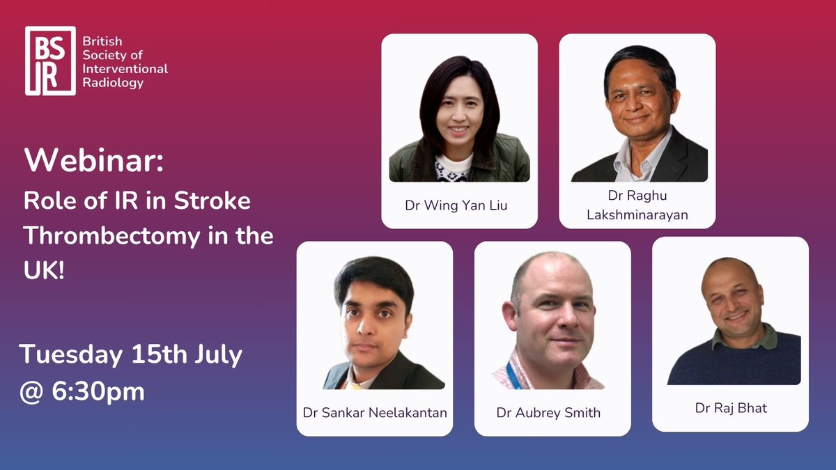 Our expert panel is ready. Are you?
Join Dr Wing Yan Liu (moderator) with speakers Dr Sankar Neelakantan, Dr Aubrey Smith, Dr Raghu Lakshminarayan and Dr Raj Bhat as they share practical insights into how IRs are contributing to stroke thrombectomy services across the UK.