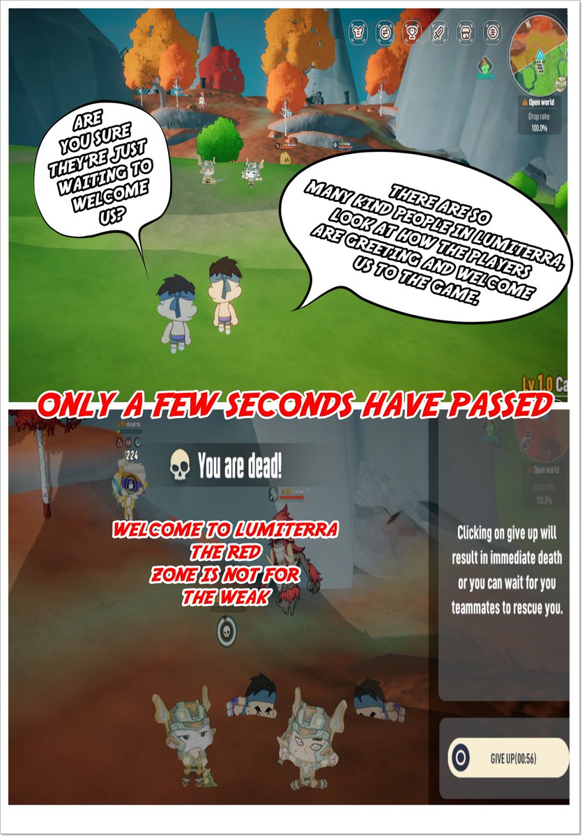 Meme for lumiterra 
"Lumiterra welcome gone wrong!  So fast, from greeting you to 'You are dead!'  

If you're a beginner dnt go to the red zone . 
<a href="/Ronin_Network/">Ronin</a>  <a href="/LumiterraGame/">Lumiterra (mainnet arc)</a>  #LumiterraMemes  #RedZoneChallenge"