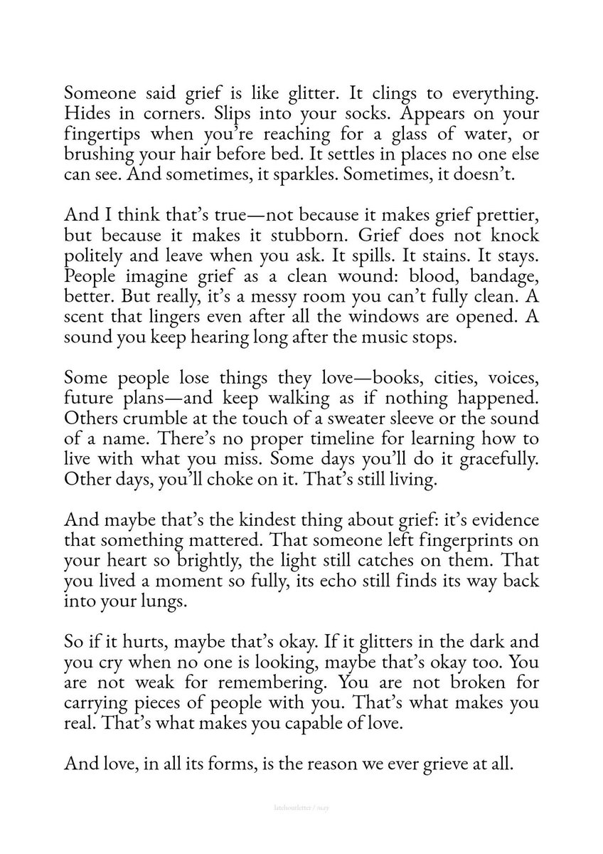 Someone said grief is like glitter …
