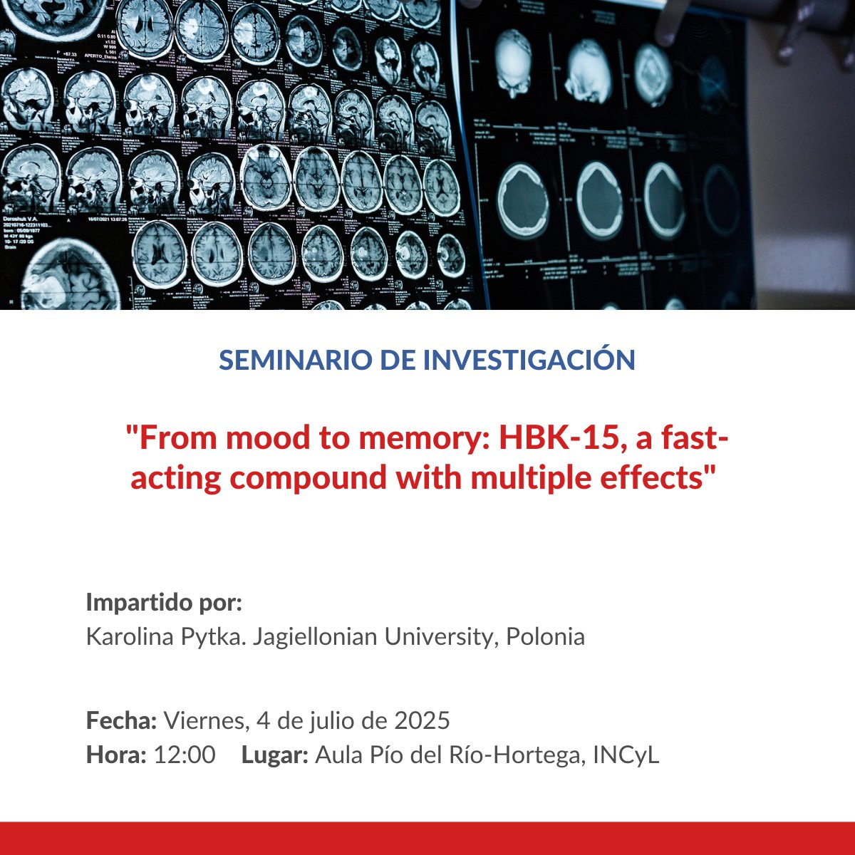 #SeminarioDeInvestigación 🔬 | El <a href="/Incyl_Usal/">INCYL</a> organiza el seminario "From mood to memory: HBK-15, a fast-acting compound with multiple effects".

🗣️ Impartido por Karolina Pytka. Jagiellonian University, Polonia.

🕕 12:00
📍  Aula Pío del Río-Hortega, INCyL

Más información ➡️