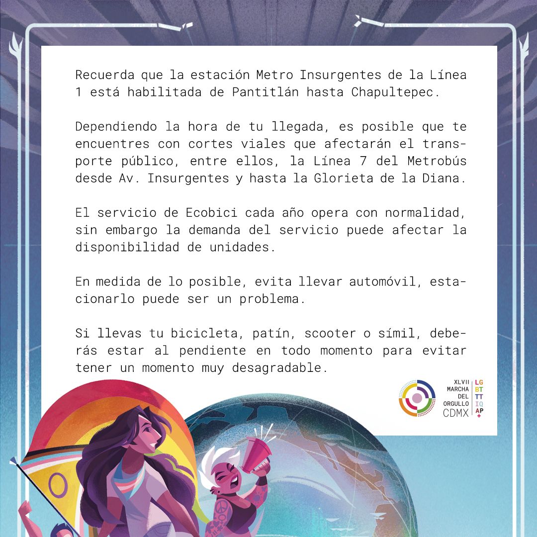 MarchaLGBTCDMX's tweet image. Te compartimos esta información sobre el transporte 🚇🚍 para que puedas planear tu llegada triunfal a la Marcha del Orgullo 🏳️🌈🏳️⚧️
¡Queremos que llegues con seguridad, tiempo y toda la energía para marchar, resistir y porque no, celebrar juntes! 💜🌈
#DiversidadSinFronteras