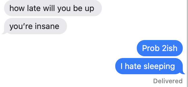 i hate sleeping