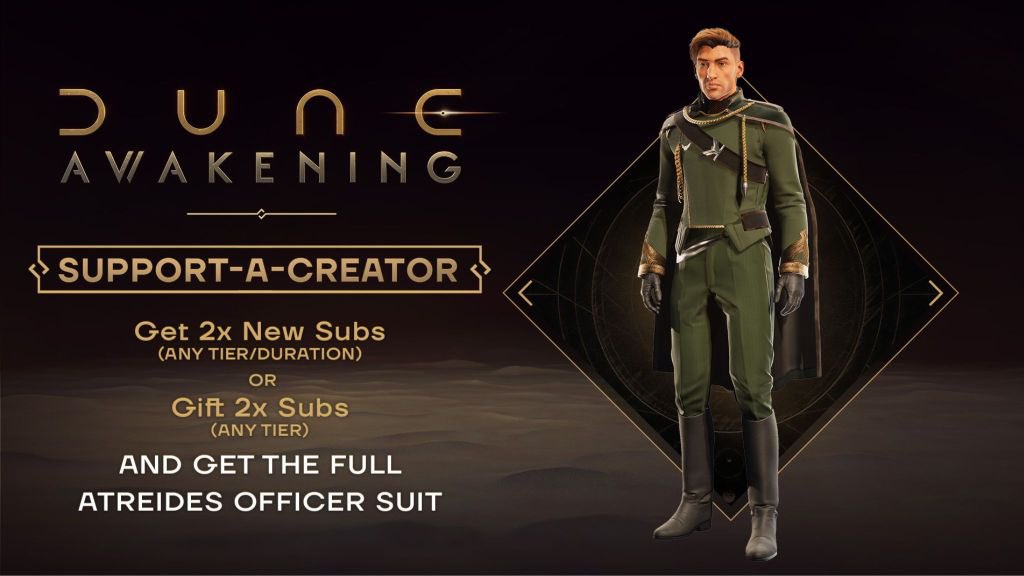 🚨 Atreides Officer Suit Event in Dune: Awakening - Still Time to Grab It, But Is It Worth It? 🚨

The Dune: Awakening Atreides Officer Suit event is live until July 8, 2025, and here’s the scoop! 🎮

🔹 How to Get It: Gift or buy 2 Twitch subscriptions (~$10-$12 total) to any