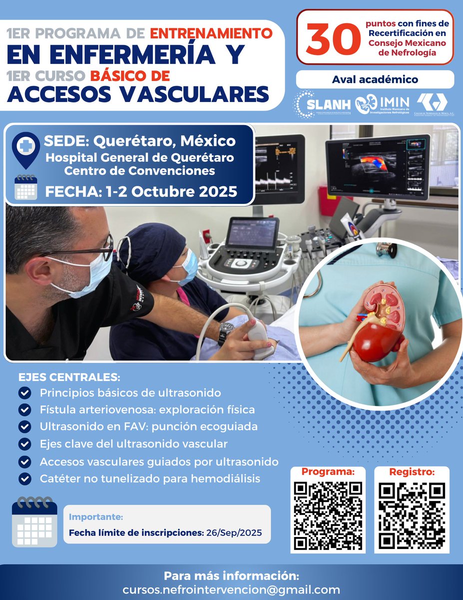 Nefrología Intervencionista - México (@intervennephmx) on Twitter photo 1er Programa de Entrenamiento en Enfermería y 1er Curso Básico de Accesos Vasculares
📍 Querétaro, México 🇲🇽
📅 1-2 octubre 2025
🔴 30 puntos para recertificación CMN
📲 Regístrate aquí: tinyurl.com/NefroBasico
📩 Más info: cursos.nefrointervencion@gmail.com
#Nefrointervencion 1er Programa de Entrenamiento en Enfermería y 1er Curso Básico de Accesos Vasculares
📍 Querétaro, México 🇲🇽
📅 1-2 octubre 2025
🔴 30 puntos para recertificación CMN
📲 Regístrate aquí: tinyurl.com/NefroBasico
📩 Más info: cursos.nefrointervencion@gmail.com
#Nefrointervencion