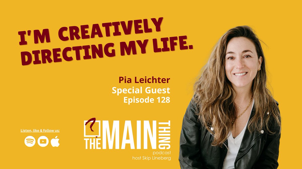 Tune in to Episode 128 and discover how Pia Leichter discovered her main thing wisdom.