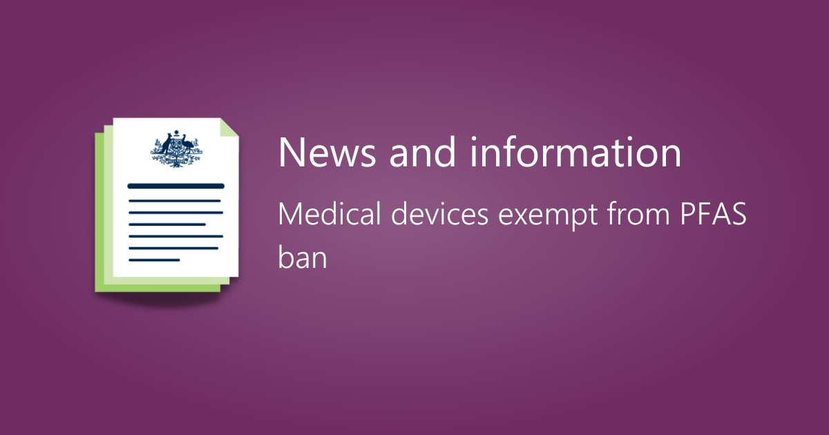 TGAgovau's tweet image. From 1 July 2025, restrictions under IChEMS will prohibit the import, manufacture and use of three PFAS chemicals in Australia.
IChEMS does not apply to chemicals used for therapeutic purposes. This means medical devices will not be affected by the ban: tga.gov.au/news/news/medi…