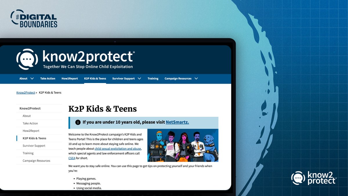 Know2Protect's tweet image. #KnowtheFacts: The K2P Kids & Teens page is a safe, fun place where kids and trusted adults can learn how to #StaySafeOnline — together. Visit dhs.gov/know2protect/k… today!
#K2P #DigitalBoundaries