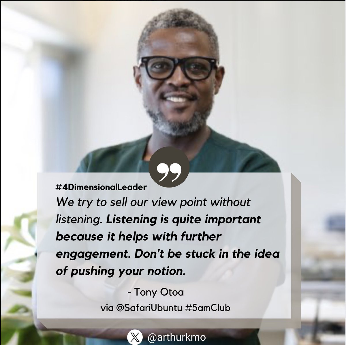 ArthurKmo's tweet image. Good rising,

~ Wake up with #Gratitude 

Today is gift #BeThankful 

@Comrade_Otoa said via @SafariUbuntu "We try to sell our view point without listening. Listening is quite important because it helps with further engagement. Don't be stuck in the idea of pushing your notion."