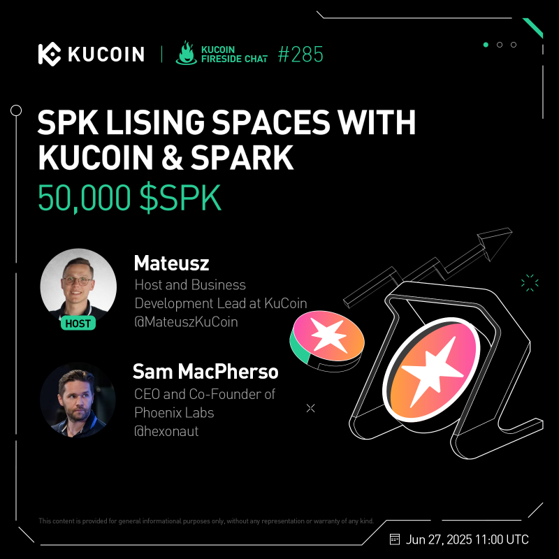kucoincom's tweet photo. 🔥Don’t miss the #KuCoinFireSideChat with @sparkdotfi!

🎁50,000 $SPK to win

1. Follow @kucoincom, @BC_KuCoin &amp; @sparkdotfi
2. Complete Gleam form
3. Join the space: https://t.co/jjD8wZE2Dj

Show your support to $SPK on #KuCoin now⤵️
https://t.co/1SboB6pzlV