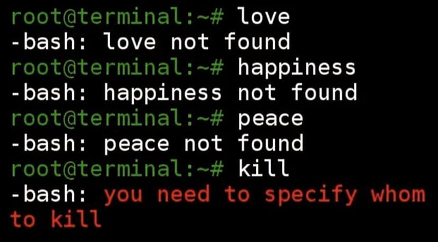 bh_fsdev's tweet image. Terminal Tries to Find Love, Happiness, and Peace – Fails Miserably! #TerminalHumor #Linux #Bash #ProgrammingJokes #TechLife #Fail #CommandLine