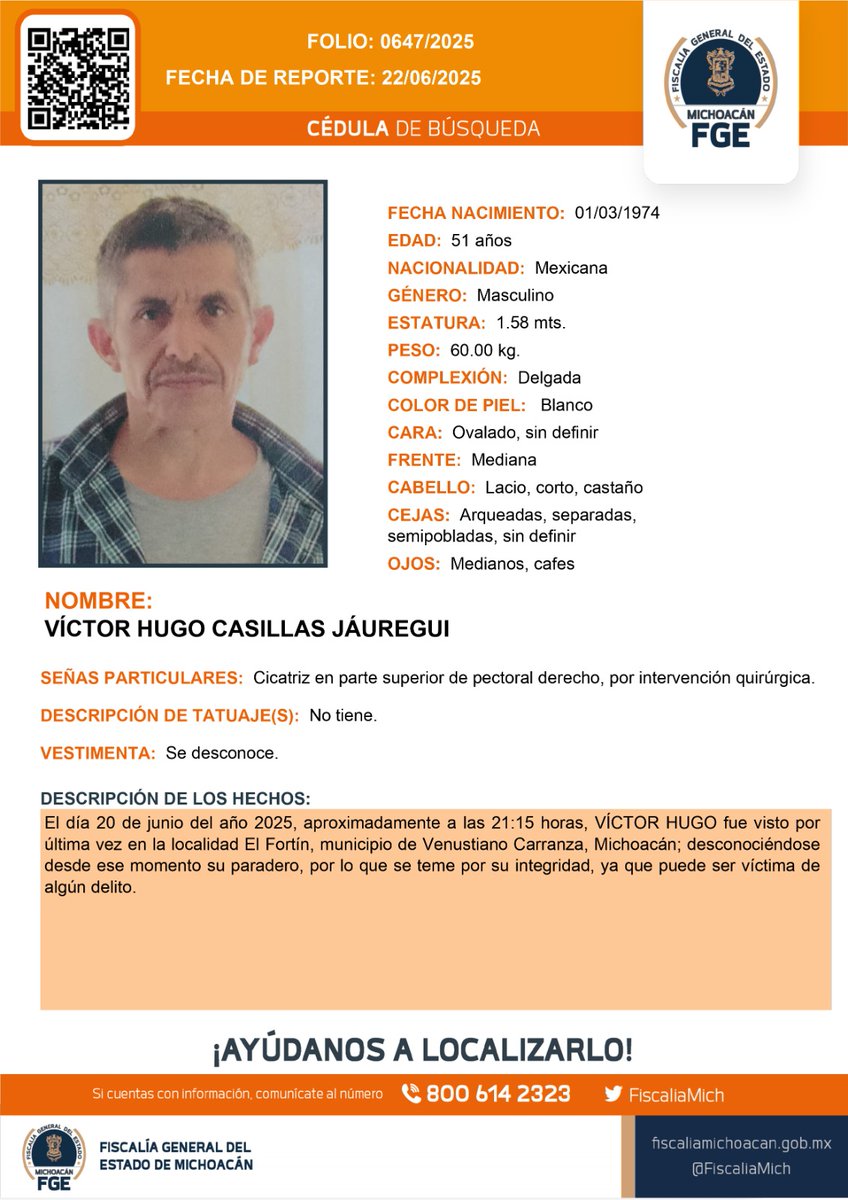 Fiscalía General de Michoacán (@fiscaliamich) on Twitter photo ⚠️🟠 Solicitamos su apoyo para la #búsqueda y #localización de VICTOR HUGO CASILLAS JÁUREGUI de 51 años de edad. #Ayúdanos a encontrarlo. #Comparte <a href="/botDesaparecidx/">BotDesaparecidx</a> #FGEMich ⚠️🟠 Solicitamos su apoyo para la #búsqueda y #localización de VICTOR HUGO CASILLAS JÁUREGUI de 51 años de edad. #Ayúdanos a encontrarlo. #Comparte <a href="/botDesaparecidx/">BotDesaparecidx</a> #FGEMich