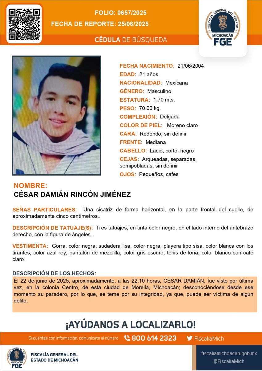 Fiscalía General de Michoacán (@fiscaliamich) on Twitter photo ⚠️🟠 Solicitamos su apoyo para la #búsqueda y #localización de CÉSAR DAMIÁN RINCÓN JIMÉNEZ de 21 años de edad. #Ayúdanos a encontrarlo. #Comparte <a href="/botDesaparecidx/">BotDesaparecidx</a> #FGEMich ⚠️🟠 Solicitamos su apoyo para la #búsqueda y #localización de CÉSAR DAMIÁN RINCÓN JIMÉNEZ de 21 años de edad. #Ayúdanos a encontrarlo. #Comparte <a href="/botDesaparecidx/">BotDesaparecidx</a> #FGEMich