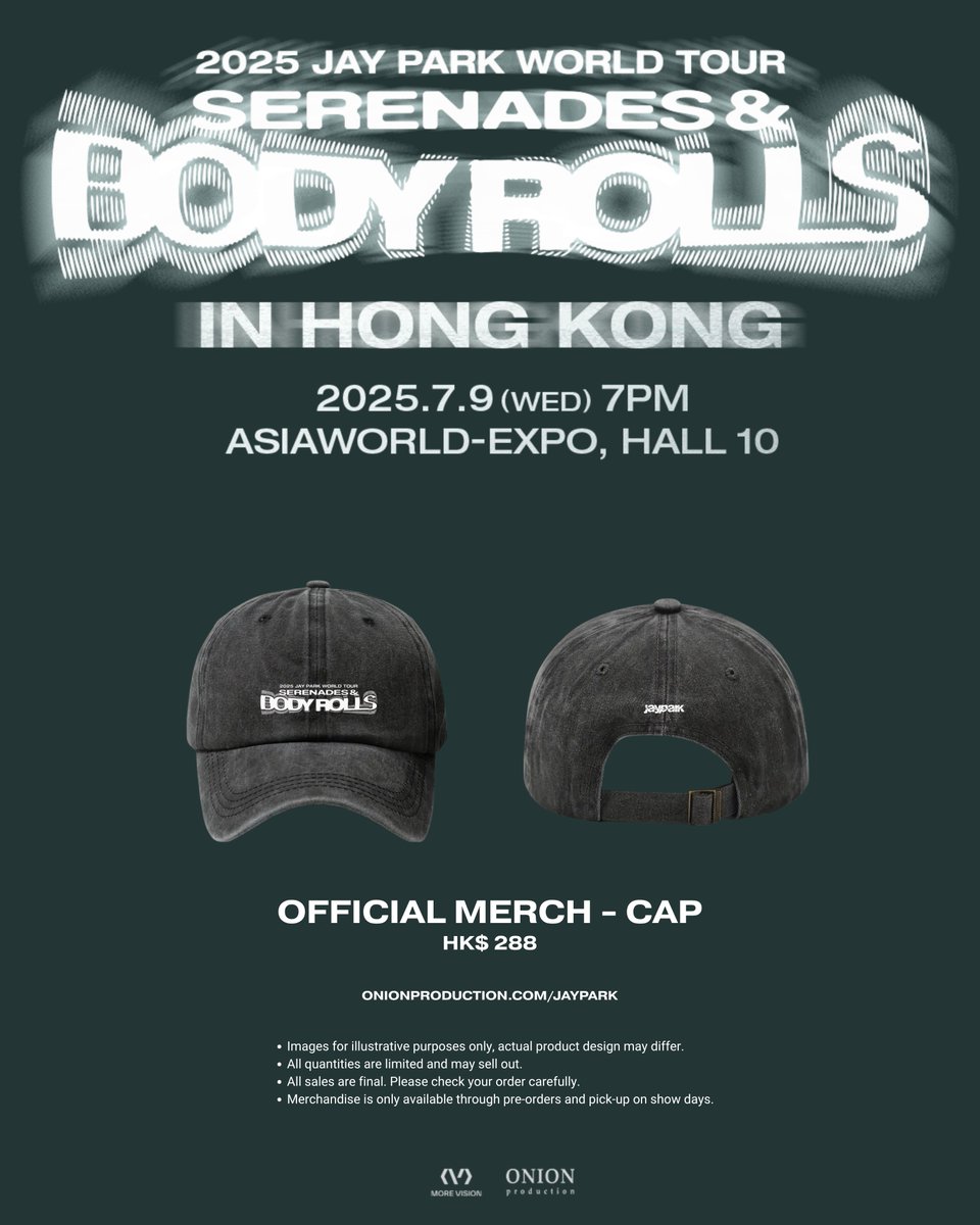 OFFICIAL MERCH IS HERE! On sale 7.1 (TUE), 1PM HKT.
Official tickets &amp; merch link: onionproduction.com/jaypark

All merch items to be collected on the show day at the venue only. Do NOT purchase if you are not attending 2025 Jay Park World Tour [Serenades &amp; Body Rolls] In Hong Kong.