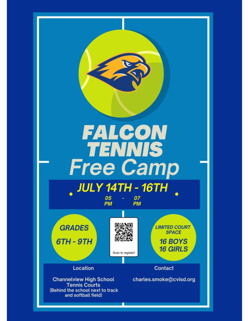 ChannelviewISD's tweet image. 🎾🏆 Calling all future tennis stars!
Falcon Tennis Free Camp happening July 14–16 from 5–7 PM at the Channelview High School Tennis Courts!
📍Located behind the high school (next to the track & softball field)
📲 Scan the QR code to register!