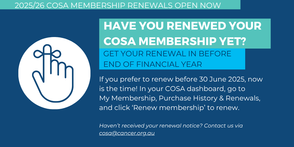 COSAoncology's tweet image. Have you renewed your COSA membership yet? You might like to renew before 30 June 2025: bit.ly/4cI0nc3