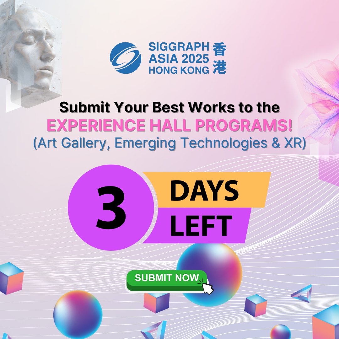 SIGGRAPHAsia's tweet photo. No time to waste! Submissions for Experience Hall Programs at #SIGGRAPHAsia2025 - Art Gallery, XR, & Emerging Tech programs closes 30 Jun, 23:59 AoE!
Show your best digital art & demos here
๐ https://t.co/SI48gQ6XN6
#SAartgallery #SAetech #SAXR https://t.co/2qtqBSzs5x